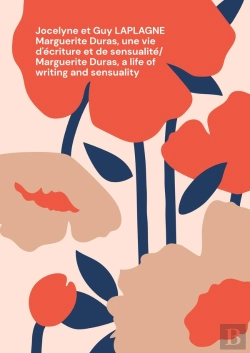 Bertrand.pt - Marguerite Duras, Une Vie D'Ecriture Et De Sensualite/ Marguerite Duras, A Life Of Writing And Sensu