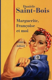 Marguerite, Françoise Et Moi