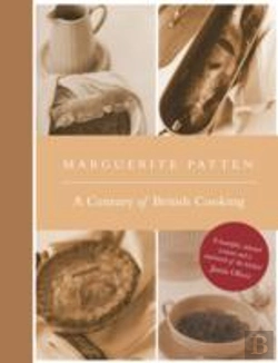 Bertrand.pt - Marguerite Patten'S Century Of British Cooking