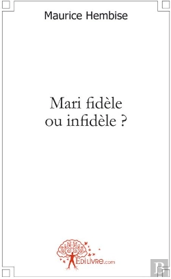 Bertrand.pt - Mari Fidèle Ou Infidèle ?