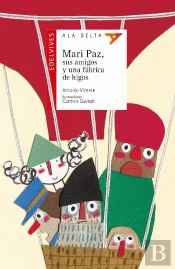 Mari Paz, Sus Amigos Y Una Fábrica De Higos