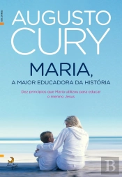 Maria, A Maior Educadora Da História