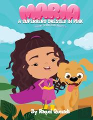 Maria A Superhero Dressed In Pink