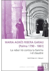 Maria Agn?S Ribera Garau (Palma 1790-1861):