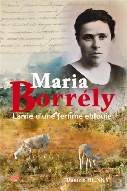 Bertrand.pt - Maria Borrély : La Vie D'Une Femme Éblouie