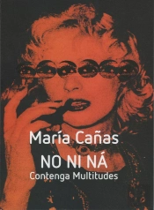 María Cañas. No Ni Ná.