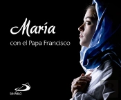María Con El Papa Francisco
