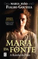 Maria da Fonte: A Rainha do Povo