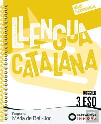 Maria De Bell-Lloc 3 Eso. Dossier. Llengua Catalana