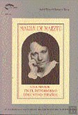 Bertrand.pt - María De Maeztu: Una Mujer En El Reformismo Educativo Español