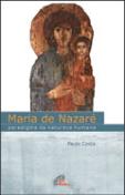 Maria de Nazaré - Paradigma da Natureza Humana