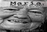 Maria. Del Acebo Al Cielo