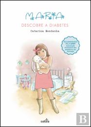 Maria Descobre a Diabetes