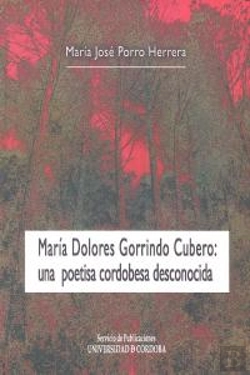 Bertrand.pt - María Dolores Gorrindo Cubero: Una Poetisa Cordobesa Desconocida