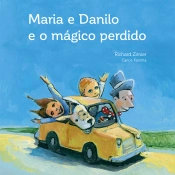 Maria e Danilo e o mágico perdido