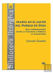 María En El Culto Del Pueblo De Dios