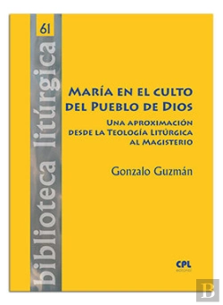 Bertrand.pt - María En El Culto Del Pueblo De Dios