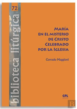 Bertrand.pt - Maria En El Misterio De Cristo Celebrado Por La Iglesia