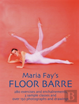 Maria Fay'S Floor Barre