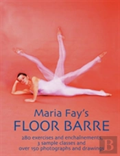 Maria Fay'S Floor Barre
