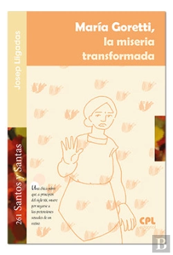 Bertrand.pt - María Goretti, La Miseria Transformadora