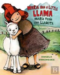 Maria Had A Little Llama / Maria Tenia Una Llamita