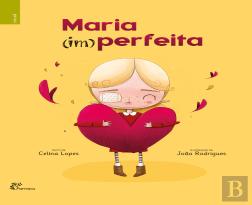 Maria (Im)Perfeita