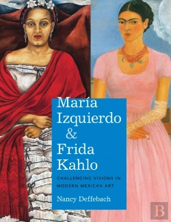 Bertrand.pt - Maria Izquierdo And Frida Kahlo