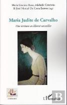 Maria Judite De Carvalho Une Ecriture En Liberte Surveillee