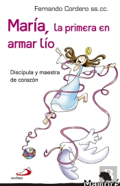 María, La Primera En Armar Lío
