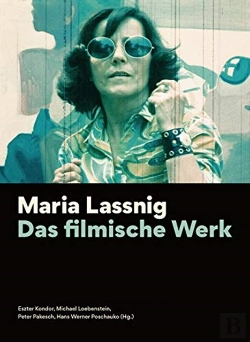 Bertrand.pt - Maria Lassnig Â€“ Das Filmische Werk (Germanâ€“Language Edition)