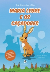 Maria Lebre e os Caçadores