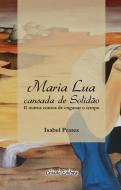Maria Lua Cansada de Solidão