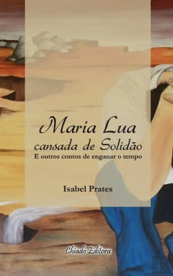 Bertrand.pt - Maria Lua Cansada de Solidão