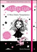 Maria Lua: O Meu Diário Vampitástico