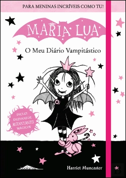 Bertrand.pt - Maria Lua: O Meu Diário Vampitástico