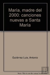 María, Madre Del 2.000