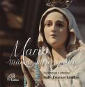 Maria, Mãe de Misericórdia