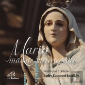 Maria, Mãe de Misericórdia