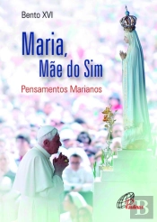Maria, Mãe do Sim