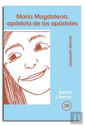 María Magdalena, Apóstola De Los Apóstoles