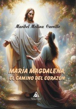 Bertrand.pt - Maria Magdalena, El Camino Del Corazon