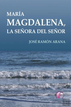 Bertrand.pt - María Magdalena, La Señora Del Señor