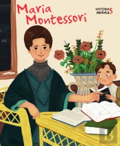 Maria Montessori. Historias Geniales (Vvkids)