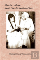 Maria, Mota And The Grandmother