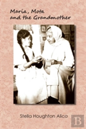 Maria, Mota And The Grandmother
