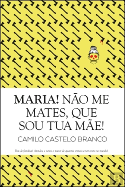 Bertrand.pt - Maria! Não Me Mates, que Sou Tua Mãe!
