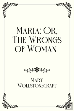 Bertrand.pt - Maria; Or, The Wrongs Of Woman