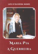 Maria Pia - A Guerreira