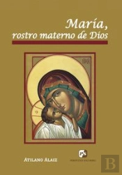 María, Rostro Materno De Dios